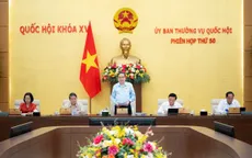 UBTVQH xem xét 22 dự án luật, nghị quyết để trình Quốc hội tại Kỳ họp thứ 10